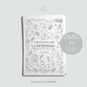 Könnte beinhalten: Ein druckbares Malbuch mit dem Titel "coloring through christmas" mit detaillierten Schwarz-Weiß-Illustrationen von Weihnachtsschmuck, Sternen und einem Schaukelpferd. Das Buch enthält 24 Bilder und Achtsamkeitsübungen.