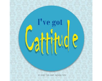 I've Got Cattitude Sticker