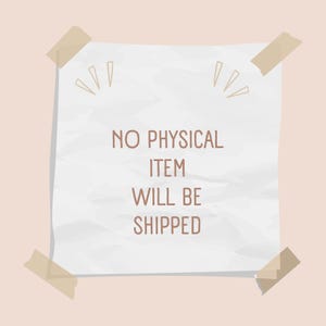 Peut inclure: Une note de papier froiss&eacute;e blanche avec le texte "NO PHYSICAL ITEM WILL BE SHIPPED" en marron, fix&eacute;e sur un fond rose clair avec du ruban adh&eacute;sif beige. Des lignes d&eacute;coratives rayonnent du haut de la note.