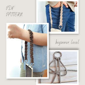 Peut inclure: Une sangle de t&eacute;l&eacute;phone en macram&eacute; marron, montr&eacute;e en utilisation. La sangle est attach&eacute;e &agrave; un &eacute;tui de t&eacute;l&eacute;phone avec un anneau argent&eacute;. Le texte "PDF PATTERN" et "beginner level" est visible.