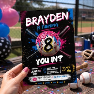May include: A rectangular birthday invitation card with a black background featuring the text BRAYDEN IS TURNING 8 YOU IN? A baseball with pink icing and sprinkles sits in the center over two crossed bats. Details include date, time, location, and RSVP info.