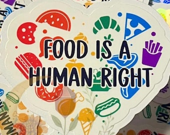 La alimentación es un derecho humano (pegatina) / Activismo, Caridad