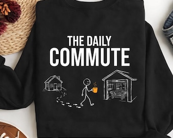 The Daily Commute SVG Funny Woodworker Carpenter Humor PNG Digital Download