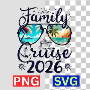 Può includere: Un design grafico blu navy con le parole "Family Cruise 2026" e un'illustrazione di una nave da crociera. Il design include occhiali da sole con una scena di spiaggia tropicale, un'ancora e due ruote di nave. L'immagine include anche il testo "PNG" e "SVG".