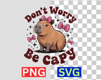 Peuter meisje capibara verjaardag SVG PNG schattig Dont Worry Be Capy digitale download