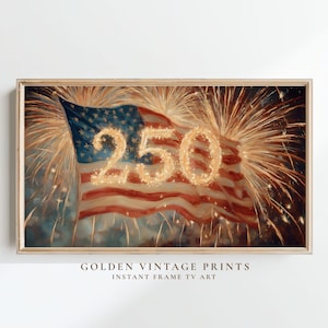 May include: A rectangular wall art print featuring a waving American flag with the number 250 illuminated in bright golden light. The flag is surrounded by radiating golden fireworks against a dark background. The text GOLDEN VINTAGE PRINTS INSTANT FRAME TV ART is printed below the image.
