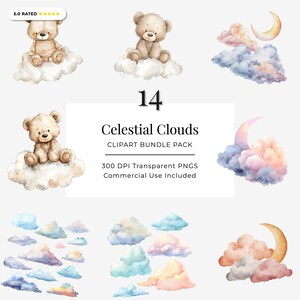 Puede incluir: Paquete de imágenes prediseñadas de acuarela con osos de peluche en nubes, lunas crecientes y varios diseños de nubes en colores pastel. El texto dice "14 Celestial Clouds CLIPART BUNDLE PACK". Incluye PNG transparentes de 300 DPI para uso comercial.