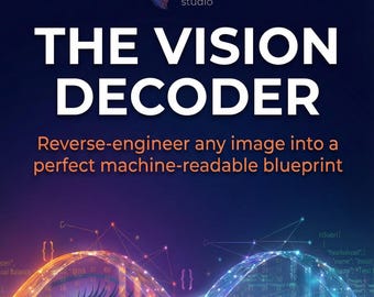 Vision Decoder: Convert Any Photo to Strict JSON for Gemini | AI Image Reverse‑Engineering | eBook | (Instant Download)