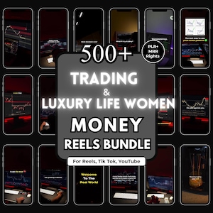 May include: A promotional image featuring a collection of smartphone screens displaying financial trading charts and related content. The central text reads "500+ TRADING & LUXURY LIFE WOMEN MONEY REELS BUNDLE" with "For Reels, Tik Tok, YouTube" below.