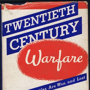 Antique Vintage Forties era Twentieth Century Warfare Book 1940 Military Battle Soldiers History US