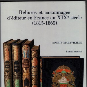洋書Reliures et cartonnages d'éditeur Reliures et cartonnages d'editeur en France au XIX siècle
