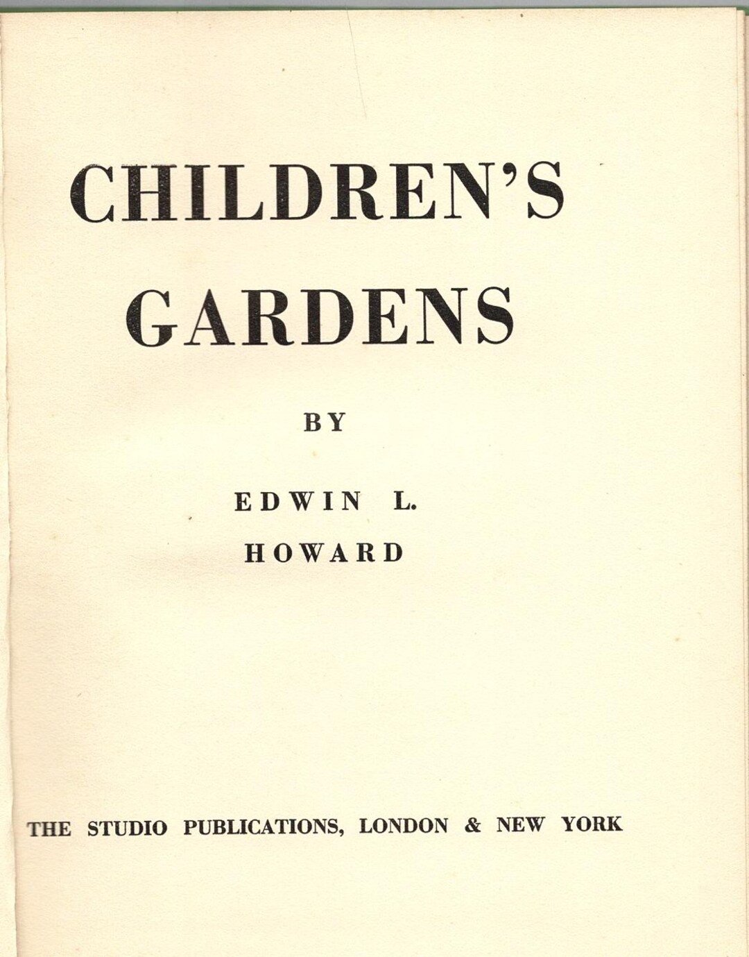 Antique Vintage Children’s Gardens Book by Edwin L. Howard the Studio ...