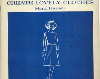 Vintage Sixties Retro Create Lovely Clothes Maud Hauser Booklet Skirt Pattern Dressmaking Sewing Fashion