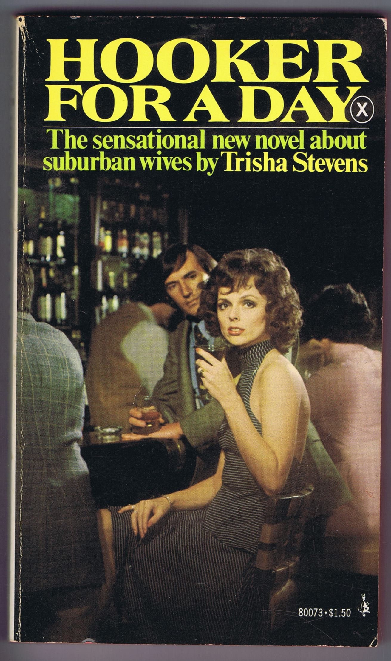Vintage Retro Hooker for a Day Paperback Book by Stevens 1975 picture