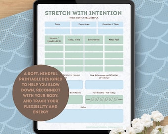 Stretch with Intention: Flexibility & Mobility Tracker, Mindful Movement Printable PDF