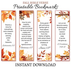 May include: Four rectangular printable bookmarks featuring fall-themed watercolor leaves in orange, red, and yellow. Each bookmark displays a different Bible verse: Ecclesiastes 3:1, Galatians 6:9, James 1:17, and 2 Corinthians 9:10-11.