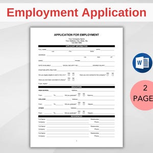May include: A white Employment Application form with black text, including sections for personal information, education, and references. The title "Employment Application" is in red. A pink circle with the text "2 PAGES" is visible.