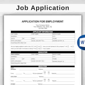 May include: A white job application form with the title "Job Application" at the top. The form includes sections for applicant information, education, and other details. A blue and white Microsoft Word logo is in the corner.
