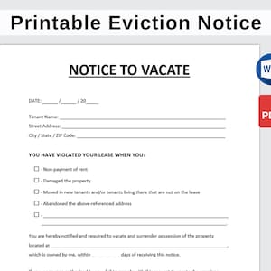 May include: A printable eviction notice template with the text "NOTICE TO VACATE". The document includes fields for date, tenant name, and address, along with checkboxes for lease violations. Includes Word and PDF icons.