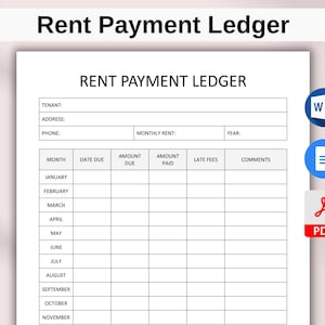 May include: A white Rent Payment Ledger with the title at the top. The ledger includes fields for tenant information, monthly rent, and a table to track payments. The document has a clean, organized layout, with icons for Word, document, and PDF.
