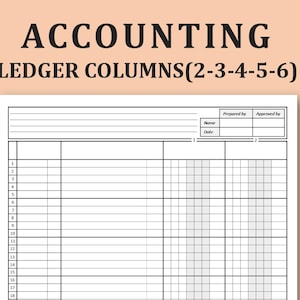 May include: A white accounting ledger with columns for financial record-keeping. The title "ACCOUNTING LEDGER COLUMNS (2-3-4-5-6)" is displayed in black text at the top. The ledger includes sections for "Prepared by" and "Approved by".