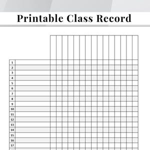 Może przedstawiać: Drukowana karta rejestracji klasy z siatką poziomych i pionowych linii, tworzącą pola do wprowadzania danych. Tytuł "Printable Class Record" znajduje się u góry pogrubioną czcionką. Numery 1-17 są wymienione po lewej stronie.