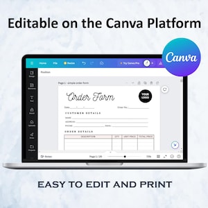 May include: A laptop displays a simple order form template. The screen shows fields for customer details and order information. The Canva logo is visible. Text on the screen reads "Order Form" and "Easy to Edit and Print."