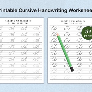 May include: Two printable cursive handwriting worksheets. The left worksheet features uppercase letters, while the right worksheet focuses on lowercase letters. A green pencil rests on the right worksheet. The right worksheet has a green circle with the number 52 and the word "PAGES".