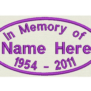 May include: Purple oval-shaped memorial patch with the text "In Memory of Name Here 1954 - 2011".