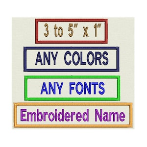Custom Embroidered Patch - Add Your Name,  - Sew on or Iron On 3" x 1" or 4" x 1" or 5" x 1"