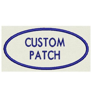 May include: A blue oval embroidered patch with the text "CUSTOM PATCH" in white.