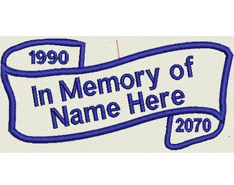 Embroidery Custom patch, Tag, Badge  - In Memory of-  Sew on or Iron On  4.75" x 2.25"