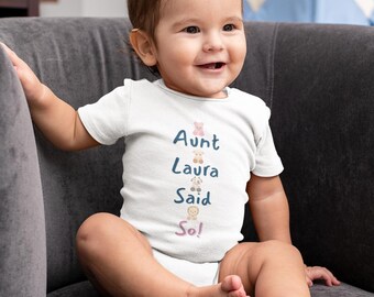 Personaliseer" Said So ... Onesie