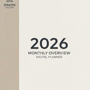 May include: A 2026 digital planner with a minimalist design. The cover is off-white with the year 2026 in large, dark letters. Below, it reads "MONTHLY OVERVIEW DIGITAL PLANNER." The Stratos Digital logo is in the upper left corner.