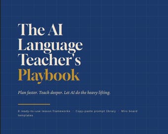 Manuel pour professeur de langues IA | 8 cadres de cours, bibliothèque d'invites (téléchargement numérique)