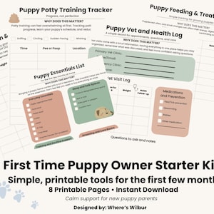 May include: A printable First Time Puppy Owner Starter Kit with 8 pages. The kit includes trackers for potty training, feeding, vet visits, and growth. The kit is designed to help new puppy parents.
