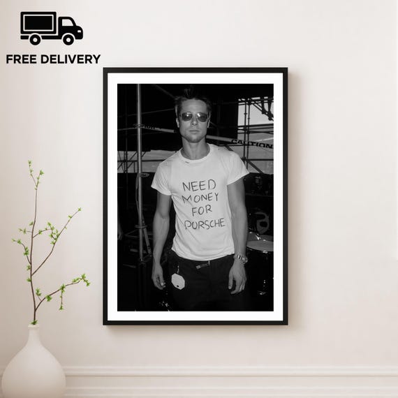 Vintage Brad Pitt Need Money For Porsche Print, Hollywood Film Actor Poster, Fine Art Photography Wall Art, Classic Black and White Print