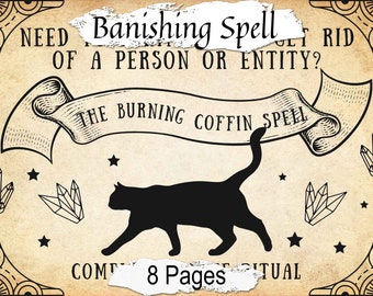 The BURNING COFFIN SPELL, for Experienced Witches, Complete ritual, 8 Printable Pages, Powerful Dark Moon Spell, Banish Unwanted Spirits
