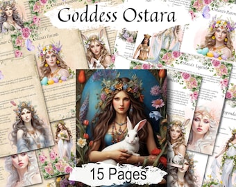 GODDESS OSTARA, 15 Printable Pages, The Germanic Goddess of Transformation, & Fertility, Eostra or Eastre Goddess of the Spring Equinox