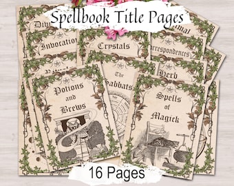 SPELLBOOK Title Pages, 16 Pages, Book of Shadows Dividers, Organize your BOS, Wicca Witchcraft Journal Pages, Grimoire Dividers Printable