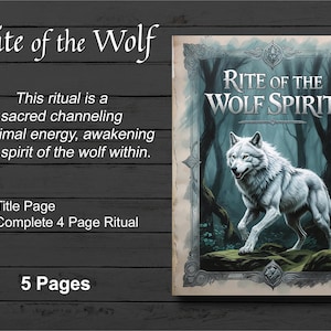 Rite of the Wolf Spirit: A Primal Journey - Complete Witchcraft Ritual, Book of Shadows Pages