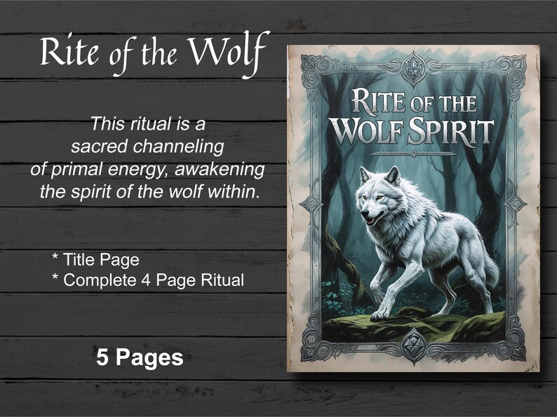 Rite of the Wolf Spirit: A Primal Journey - Complete Witchcraft Ritual, Book of Shadows Pages