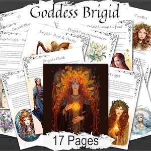 GODDESS BRIGID, Sacred Knowledge of the Celtic Goddess of Imbolc, Fire, Poetry and Healing. Divine Energy Altar Guide,17 Printable pages