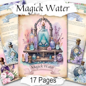 Magic Water Recipes & Spells: 17 Pages of Potions, Blessings, and Recipes