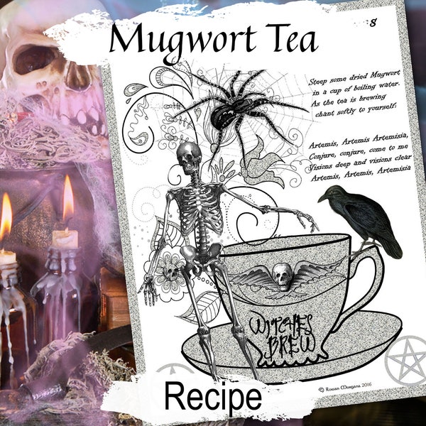 MUGWORT TEA, Printable Recipe to Conjure Visions and Lucid Dreaming, A Samhain Halloween Magic Spell for your Book of Shadows
