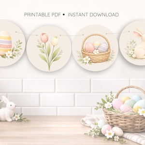 May include: An Easter-themed banner featuring four circular illustrations: an Easter egg, tulips, a basket of eggs, and a bunny. The banner is labelled "PRINTABLE PDF • INSTANT DOWNLOAD". A basket of eggs and a bunny are on a wooden surface.