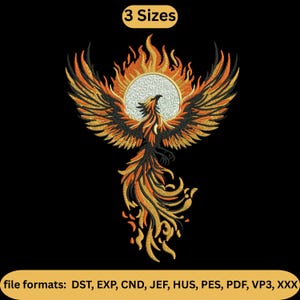 May include: Embroidered phoenix design in orange, yellow, and black on a black background. The phoenix has outstretched wings and a fiery tail. The image includes the text "3 Sizes" and a list of file formats.