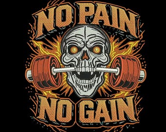 Gym Embroidery No Pain No Gain Skull Gym Embroidery Design, Weightlifting Barbell Embroidery File, 3 Sizes, Instant Download