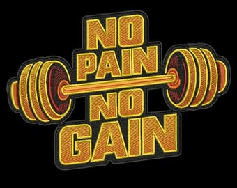 Gym Embroidery No Pain No Gain Embroidery Design, Weightlifting Barbell, Gym Dumbbell Fitness Machine Pattern, 3 Sizes, Instant Download