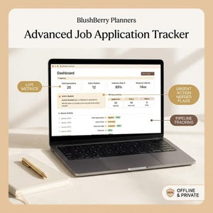 May include: A laptop displaying the BlushBerry Planners Advanced Job Application Tracker dashboard. The screen shows metrics, action needed alerts, and pipeline tracking. A gold pen rests on a notebook next to the laptop on a beige surface.